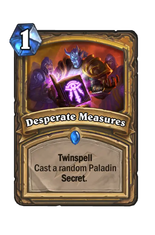 Desperate Measures