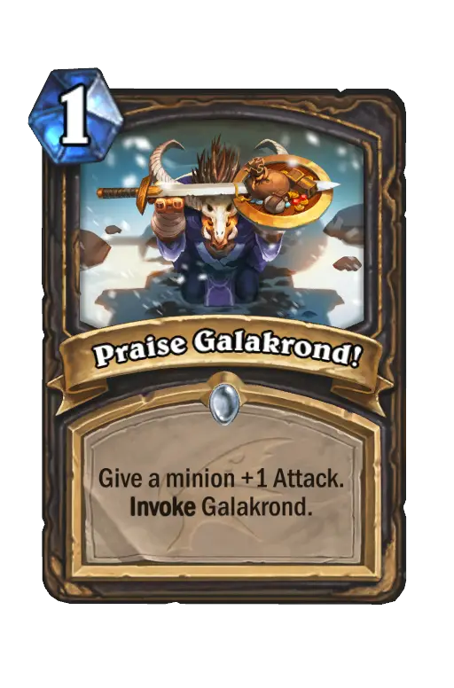 Praise Galakrond!