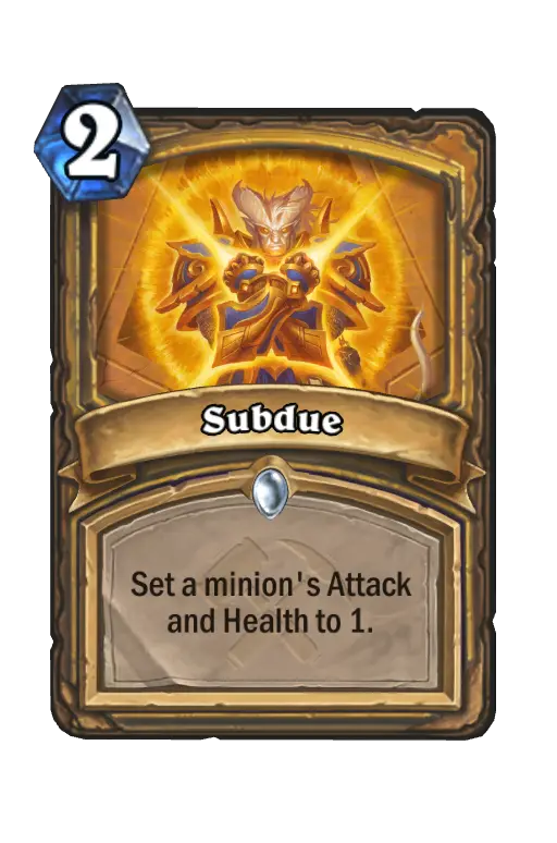 Subdue