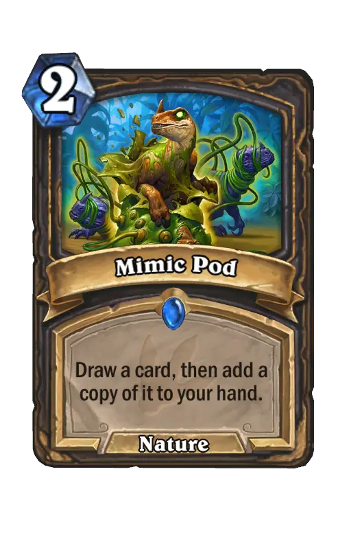 Mimic Pod